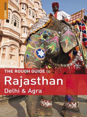 cover image of The Rough Guide to Rajasthan, Delhi & Agra